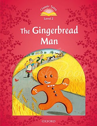 Книга Classic Tales Level 2 The Gingerbread Man Audio Pack зображення