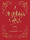 A Christmas Carol and Other Christmas Tales