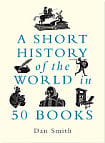 A Short History of the World in 50 Books