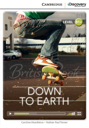 Книга Cambridge Discovery Interactive Readers Level B1+ Down to Earth with Online Access Code зображення