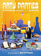 Arty Parties: An Entertaining Cookbook