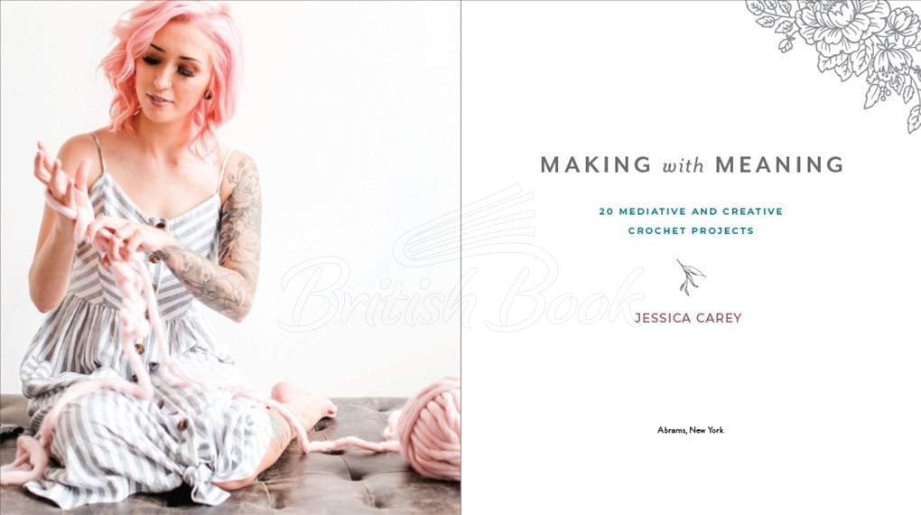 Книга Making with Meaning: More Than 20 Meditative and Creative Crochet Projects зображення 1