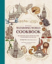 Harry Potter and Fantastic Beasts: Official Wizarding World Cookbook