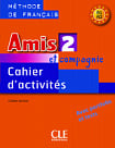 Amis et compagnie 2 Cahier d'activités avec portfolio et tests