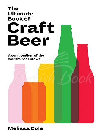 Книга The Ultimate Book of Craft Beer зображення