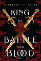 King of Battle and Blood (Book 1)