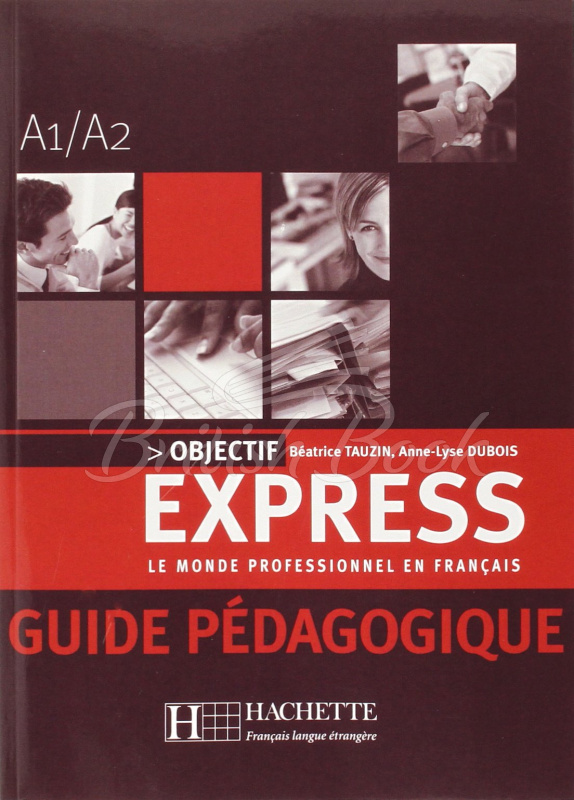 Книга для вчителя Objectif Express 1 Guide Pédagogique зображення