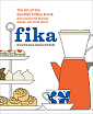 Fika: The Art of The Swedish Coffee Break