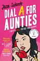 Aunties: Dial A For Aunties (Book 1)