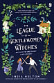 The League of Gentlewomen Witches (Book 2)