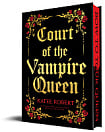 Court of the Vampire Queen (Books 1-3) (Collector's Edition)