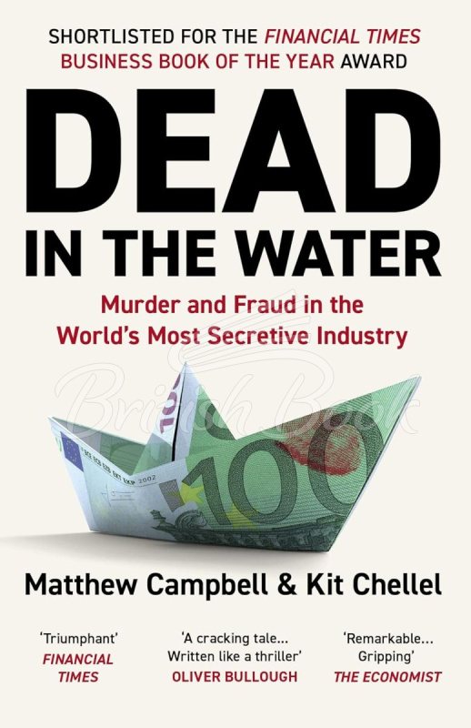Книга Dead in the Water: Murder and Fraud in the World's Most Secretive Industry изображение