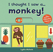 I Thought I Saw a... Monkey!