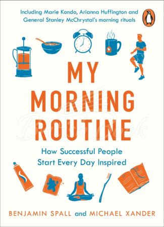 Книга My Morning Routine. How Successful People Start Every Day Inspired изображение