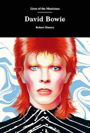 Книга Lives of the Musicians: David Bowie зображення