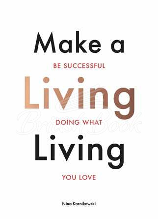 Книга Make a Living Living: Be Successful Doing What You Love зображення