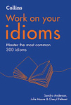 Work on your Idioms