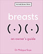 Breasts: An Owner's Guide