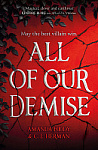 All of Our Demise (Book 2)
