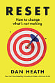 Reset: How to Change What's Not Working
