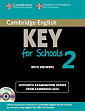 Cambridge English: Key for Schools 2 Authentic Examination Papers from Cambridge ESOL with answers and Audio CD