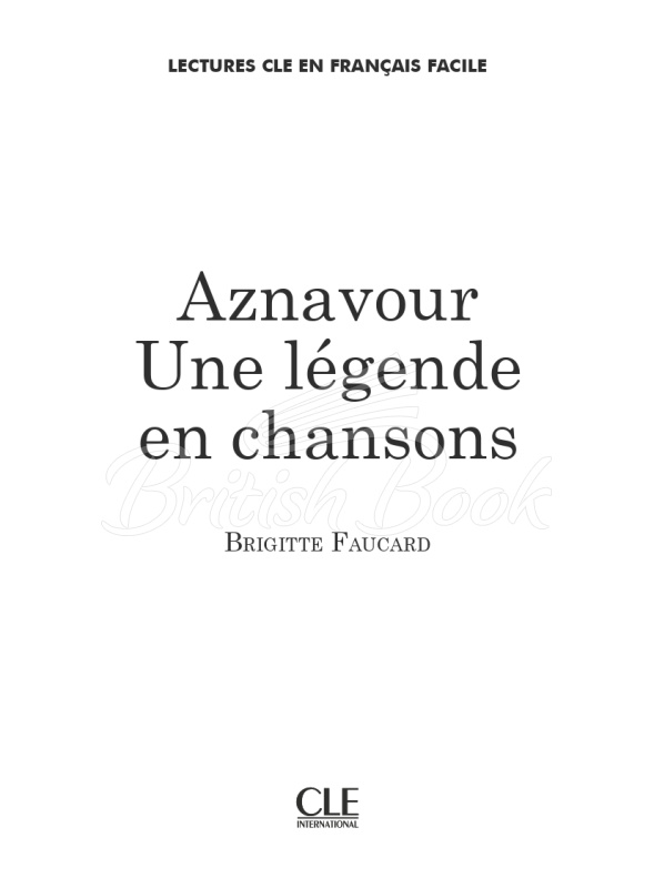 Книга Lectures en Français Facile Niveau 2 Aznavour: Une légende en chanson зображення 1