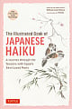 The Illustrated Book of Japanese Haiku