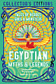 Egyptian Myths & Legends: Tales of Heroes, Gods & Monsters
