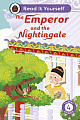 Read it Yourself with Ladybird Level 4 The Emperor and the Nightingale
