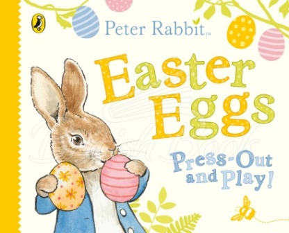 Книга Peter Rabbit: Easter Eggs (Press Out and Play!) зображення