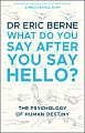 What Do You Say After You Say Hello?