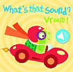 What's That Sound? Vroom