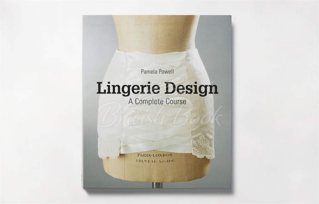Книга Lingerie Design: A Complete Course изображение 1