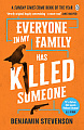 Everyone In My Family Has Killed Someone (Book 1)
