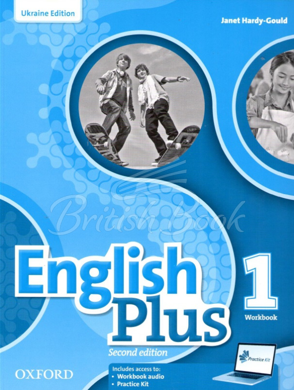 Рабочая тетрадь English Plus Second Edition 1 Workbook with Practice Kit (Edition for Ukraine) изображение