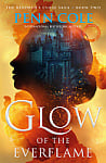 Glow of the Everflame (Book 2)