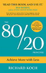 The 80/20 Principle: Achieve More with Less