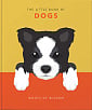 The Little Book of Dogs