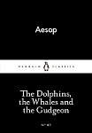 The Dolphins, the Whales and the Gudgeon