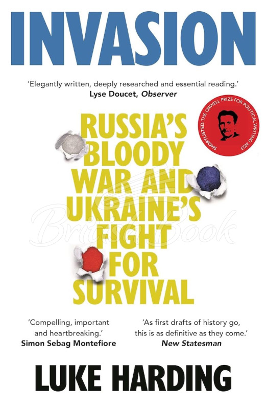 Книга Invasion: Russia's Bloody War and Ukraine's Fight for Survival зображення