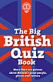 The Big British Quiz Book