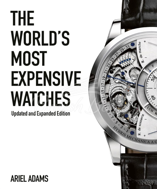 Книга The World's Most Expensive Watches изображение