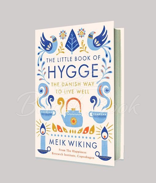 Книга The Little Book of Hygge: The Danish Way to Live Well зображення 1