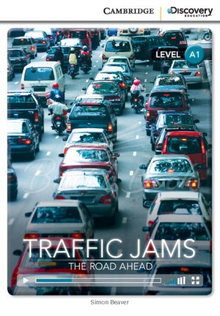 Книга Cambridge Discovery Interactive Readers Level A1 Traffic Jams: The Road Ahead зображення