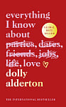 Everything I Know About Love (Deluxe Gift Edition)