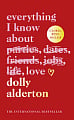 Everything I Know About Love (Deluxe Gift Edition)