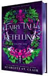 Fairy Tale Retellings Volume I (Books 1-2)