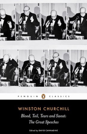 Книга Blood, Toil, Tears and Sweat: The Great Speeches of Winston Churchill зображення