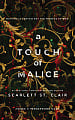 A Touch of Malice (Book 3)