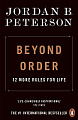 Beyond Order: 12 More Rules for Life
